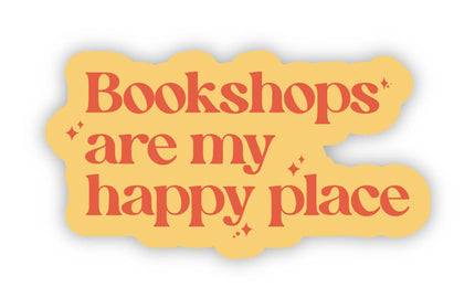 Bookshops Are My Happy Place Sticker