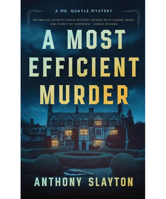 A Most Efficient Murder: A Mr. Quayle Mystery - Paperback