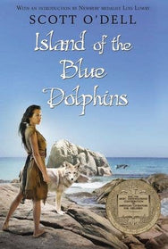 Island of the Blue Dolphins : Scott O'Dell
