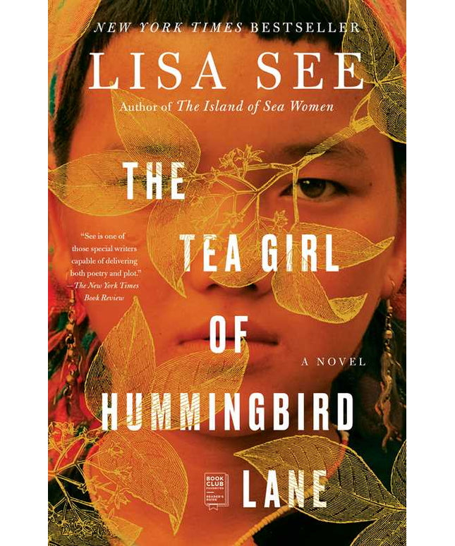 Tea Girl of Hummingbird Lane by Lisa See: Paperback; 400 pages / English