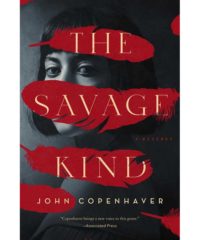 Savage Kind by John Copenhaver: Hardcover; 352 pages / English