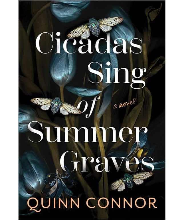 Cicadas Sing of Summer Graves