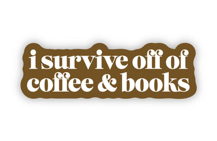 "I survive off of coffee & books" Text Sticker