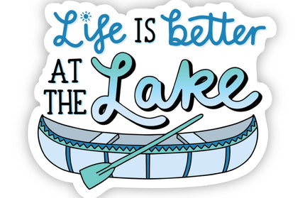 Life is Better at the Lake Sticker