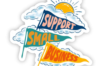 "Support Small Business" Flag Sticker
