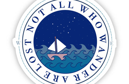 Not All Who Wander Are Lost Sea Sticker