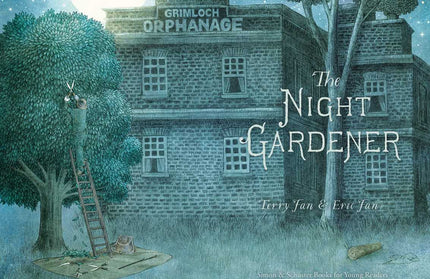 Night Gardener by Terry Fan: Hardcover; 48 pages / English