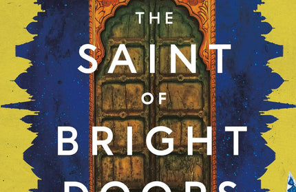 Saint Of Bright Doors:
