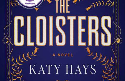 Cloisters by Katy Hays: Paperback; 336 pages / English