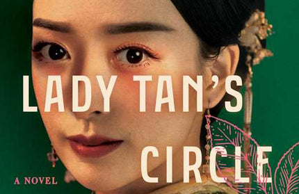 Lady Tan's Circle of Women by Lisa See: Paperback; 368 pages / English