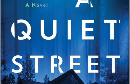 On a Quiet Street : Seraphina Nova Glass