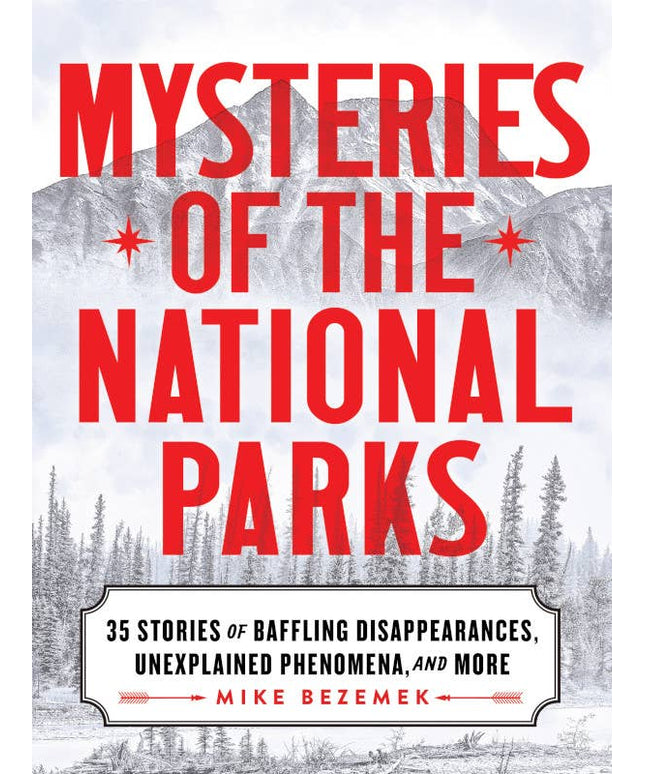 Mysteries of the National Parks