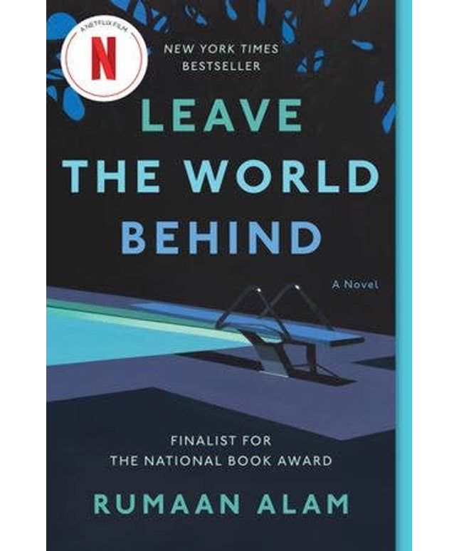 Leave the World Behind : Rumaan Alam