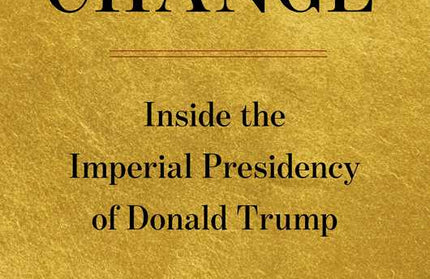 Regime Change by Maggie Haberman: Hardcover; 496 pages / English