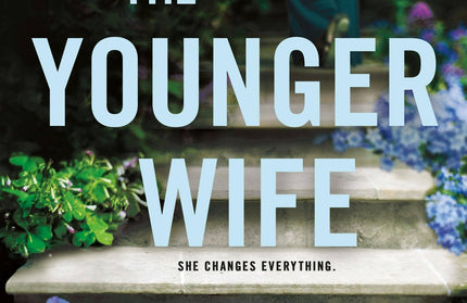 The Younger Wife: A Novel