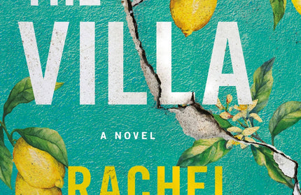Villa, The: A Novel