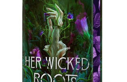 Her Wicked Roots by Tanya Pell: Hardcover; 352 pages / English