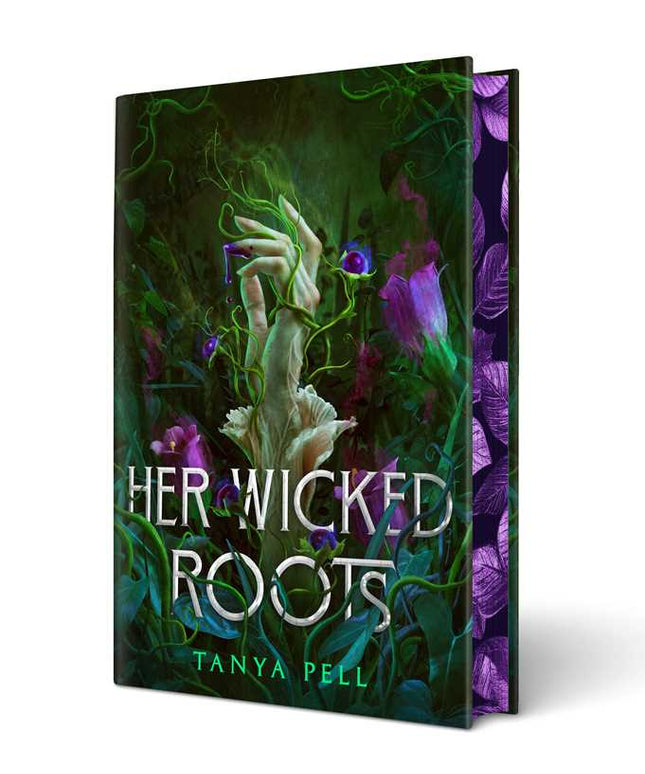 Her Wicked Roots by Tanya Pell: Hardcover; 352 pages / English