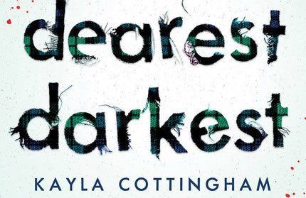 My Dearest Darkest (YA Horror/Thriller) (TP)