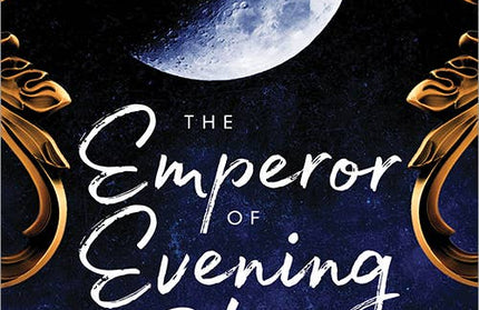 Emperor of Evening Stars