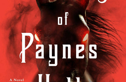 Haunting Of Paynes Hollow A Novel