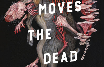 What Moves The Dead:  #1