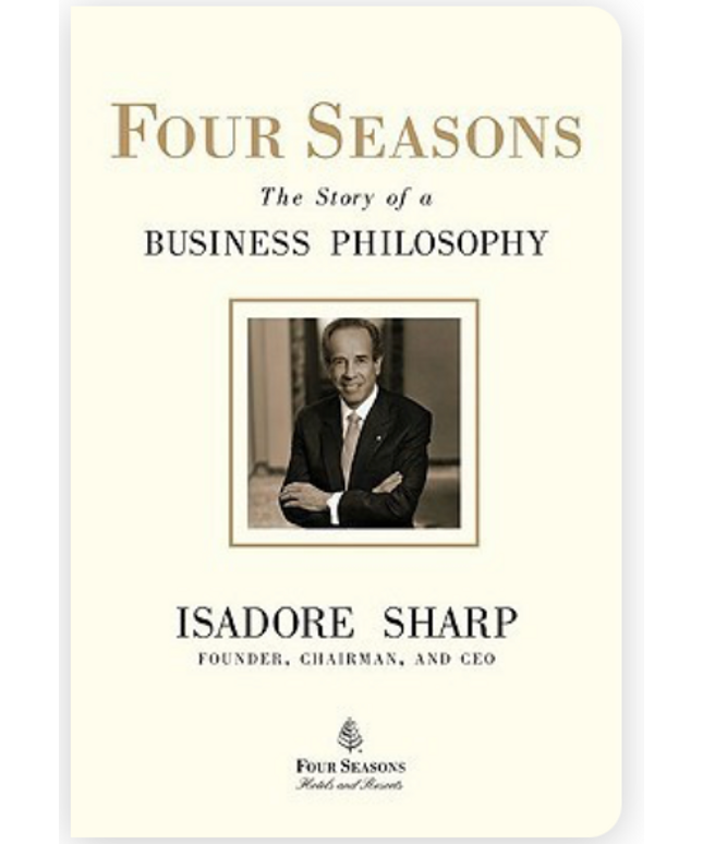 Four Seasons the Story of a Business Philosophy
