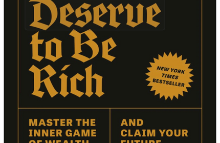 You Deserve To Be Rich