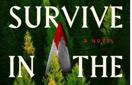 How To Survive in the Woods