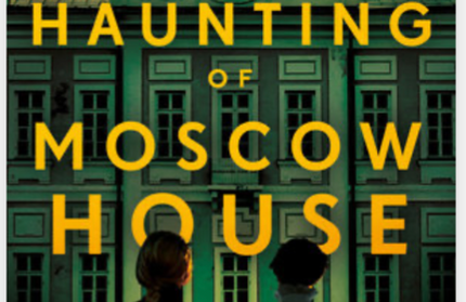 Haunting of Moscow House