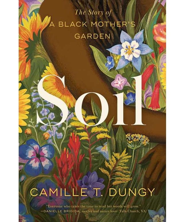 Soil by Camille T Dungy: Paperback; 352 pages / English