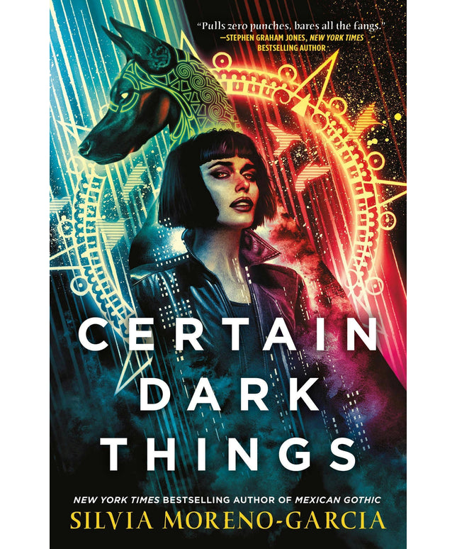 Certain Dark Things: A Novel