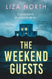 Weekend Guests, The : Liza North