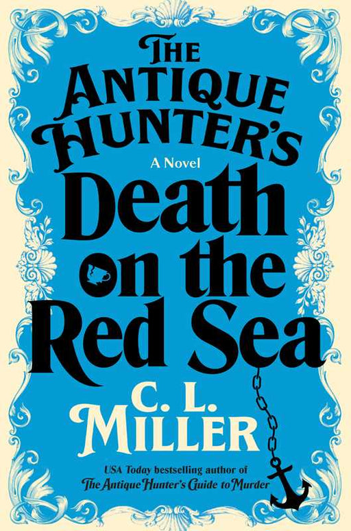 Antique Hunter's Death on the Red Sea by C.L. Miller: Hardcover; 304 pages / English
