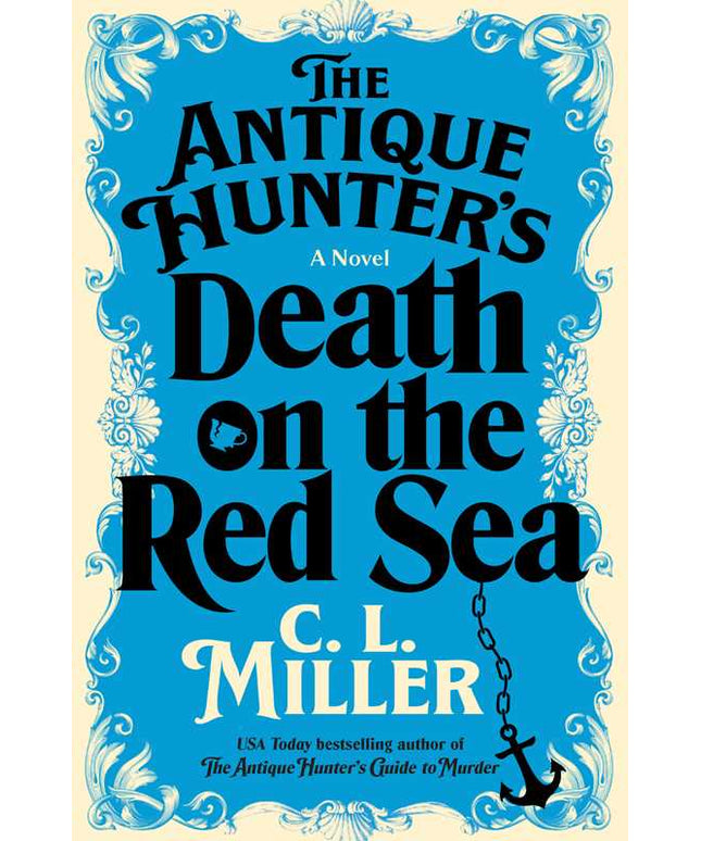 Antique Hunter's Death on the Red Sea by C.L. Miller: Hardcover; 304 pages / English