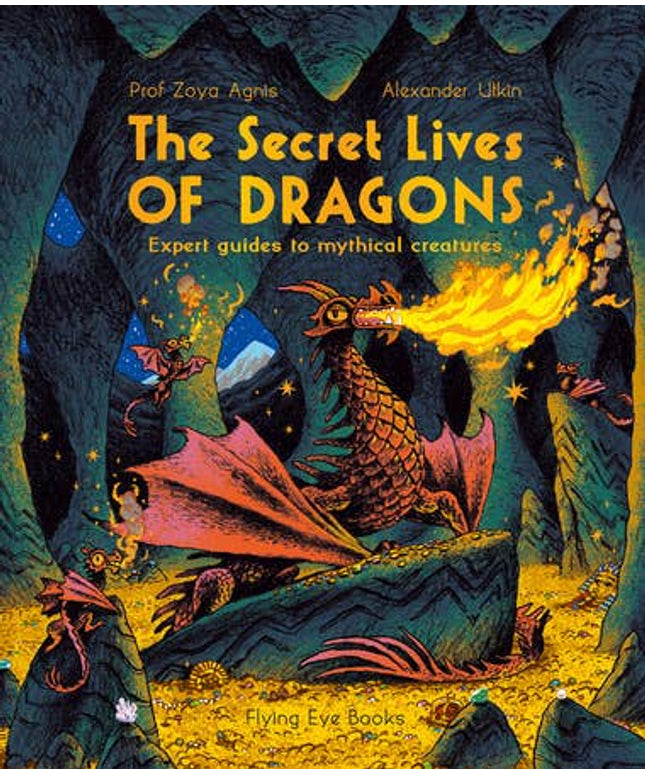The Secret Lives Of Dragons