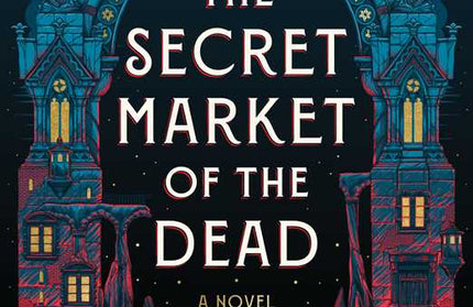 Secret Market of the Dead by Giovanni De Feo: Hardcover; 336 pages / English